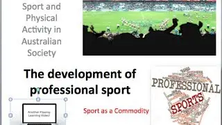 PDHPE HSC - Sport and Physical Activity in Australian Society - Development of professional sport
