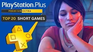 Top 20 PlayStation Plus Games You Can Beat in 2 Days or Less | JANUARY 2024