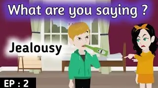 Jealousy Episode 2 |  English conversation | English story | Stories in English  | Sunshine English