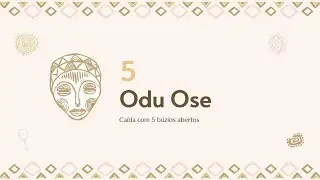 Aula 3.2.15 - Odu Ose | Oxê
