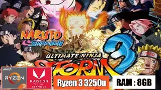 NARUTO SHIPPUDEN ULTIMATE NINJA STROM 3 | Ryzen 3 3250u Vega 3 | 8GB RAM