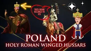 EU4 1.34 Poland - The Winged Hussars of the Holy Roman Empire