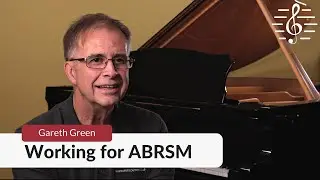 Working for ABRSM - An Interview with Gareth Green from Music Matters