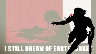 Bucky Barnes | I Still Dream Of Earthquakes