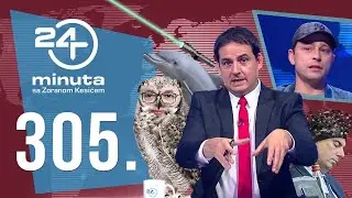 Dobro došli u 24 minuta | ep305deo01