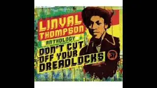Linval Thompson   Can't Stop Natty Dread Again