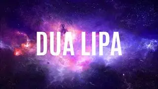 Dua Lipa - Want To (Lyrics)