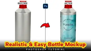 Bottle Mockup in Photoshop | Realistic & Easy Mockup Photoshop Tutorial 2026 