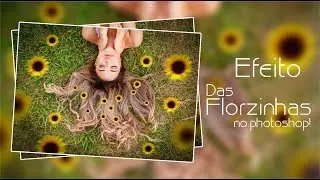 Como aplicar efeito das flores no Cabelo no Photoshop