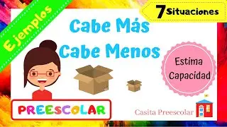 CAPACIDAD PREESCOLAR Ejemplos en 7 situaciones.