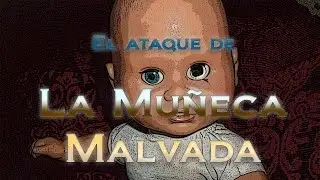 Muñeca mala (versión de Terror)