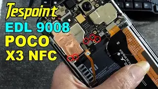 Face Tespoin Pocophone F3 (POCO X3 NFC) Mode EDL 9008