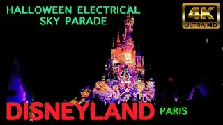 4K Full Show Disney Electrical Sky Parade Halloween Disneyland Paris France