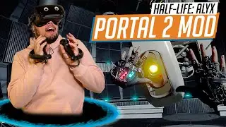 Portal 2 MOD for Half-Life: Alyx (VR)