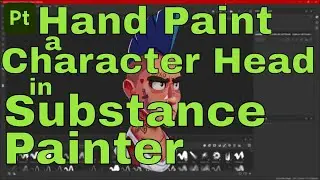 Hand Painting a Stylized Character Head in Substance Painter