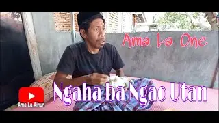 Ama La One - Ngaha ba Ngao Utan