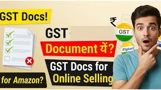 What are the TOP 3 GST Documents Required for Ecommerce Success ?