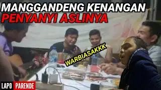 Lapo parende manggandeng kenangan dinyanyikan bersama penyanyi aslinya dan penciptanya