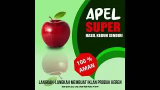 Langkah langkah membuat iklan produk buah keren dengan photosop cs6 : Tutorial Photosop