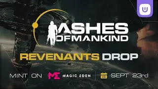 Ashes of Mankind Revenants Drop l Sept 23rd on Magic Eden