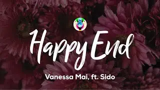 Vanessa Mai - Happy End (Texto/Lyrics) ft. Sido