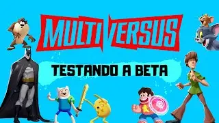 TESTANDO A BETA DO MULTIVERSUS