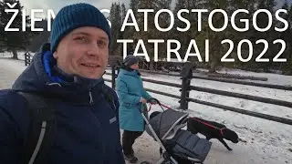 Žiemos atostogos Tatruose 2022