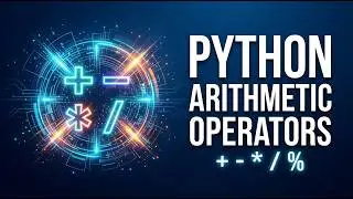 20 🐍 Python Operators | Lesson 02: Arithmetic Operators