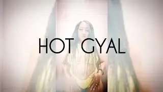 Its Natascha - Hot Gyal (Lyric Visualizer) [Produced by Babybang]