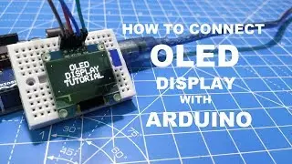 How to interface OLED Display with Arduino Step by Step