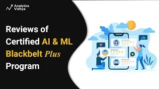Reviews of AI & ML BlackBelt Plus Program