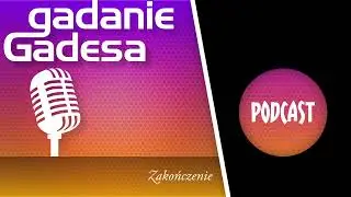 Gadanie Gadesa - 200 Zakończenie