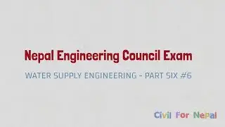 Water Supply Engineering Part 6 License Exam || Nepal Engineering Council  MCQ