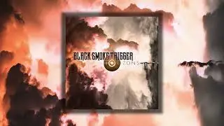 Black Smoke Trigger - Sun Cries Red (Official Audio)
