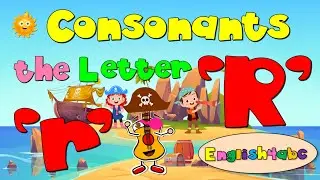 Consonants / The Letter Rr / Phonics Song / Short Vowels