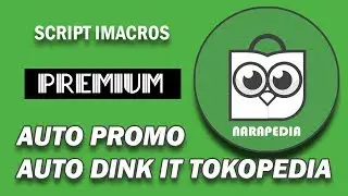 Cara Menggunakan Script Auto Promo Tokopedia Imacros Premium