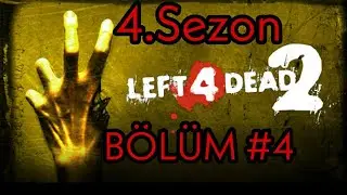 (Sezon 4) Left 4 Dead 2 Bölüm # 4 Fidanlık