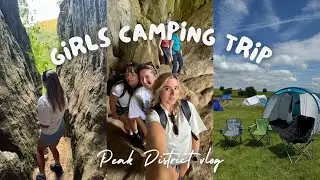 CAMPING TRIP WITH THE GIRLIES🏕️ | PEAK DISTRICT VLOG | hiking to thors cave, pub walks, bbq weather✨