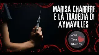 Marisa Charrère and the tragedy of Aymavilles