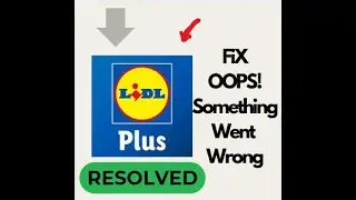 Fix Lidl Plus 