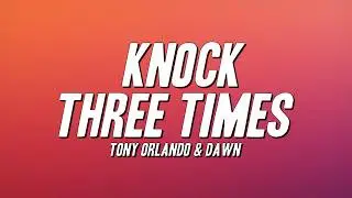 Tony Orlando & Dawn - Knock Three Times (Lyrics)