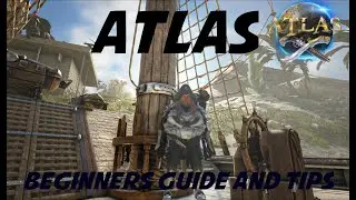 ATLAS Beginners Guide - 13 Common Sense Tips