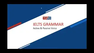 IELTS Grammar - Active and Passive Voice