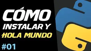 INSTALACIÓN de PYTHON en VISUAL STUDIO y HOLA MUNDO | Curso de Python Básico #01
