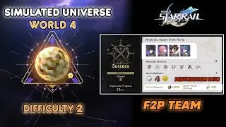 Simulated Universe World 4 (F2P TEAM) | Difficulty 2 | Destruction Path [Honkai Star Rail]