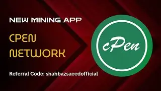 cPEN Network signup process full guide | new crypto mining application | daily basis mining platform