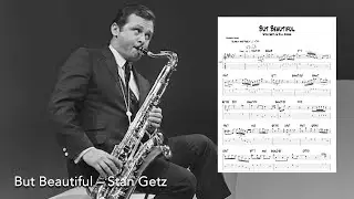 But Beautiful - Stan Getz & Bill Evans (Transcription)
