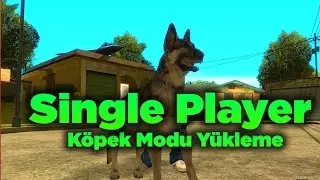 Gta San Andreas Köpek Modu Yüklenişi / Testi.