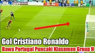 🔴 WOW!! Gol Cristiano Ronaldo Jadi Penentu Kemenangan Portugal vs Ghana dan Puncaki Klasemen Group H