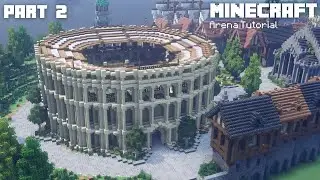 Minecraft: How to build a Medieval Arena | Minecraft Tutorial | Part 2
